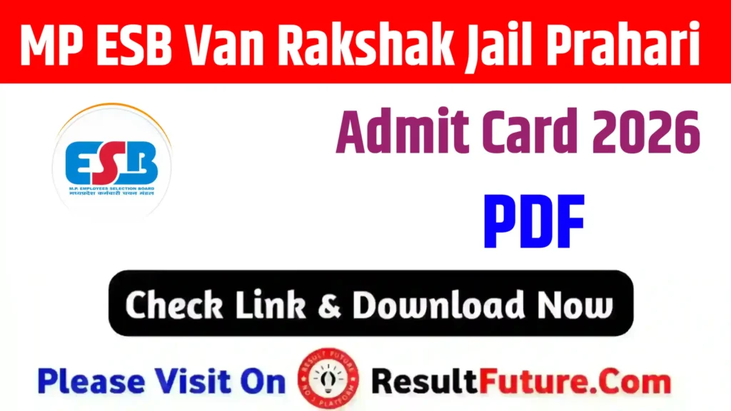 MP ESB Van Rakshak Jail Prahari Admit Card 2026