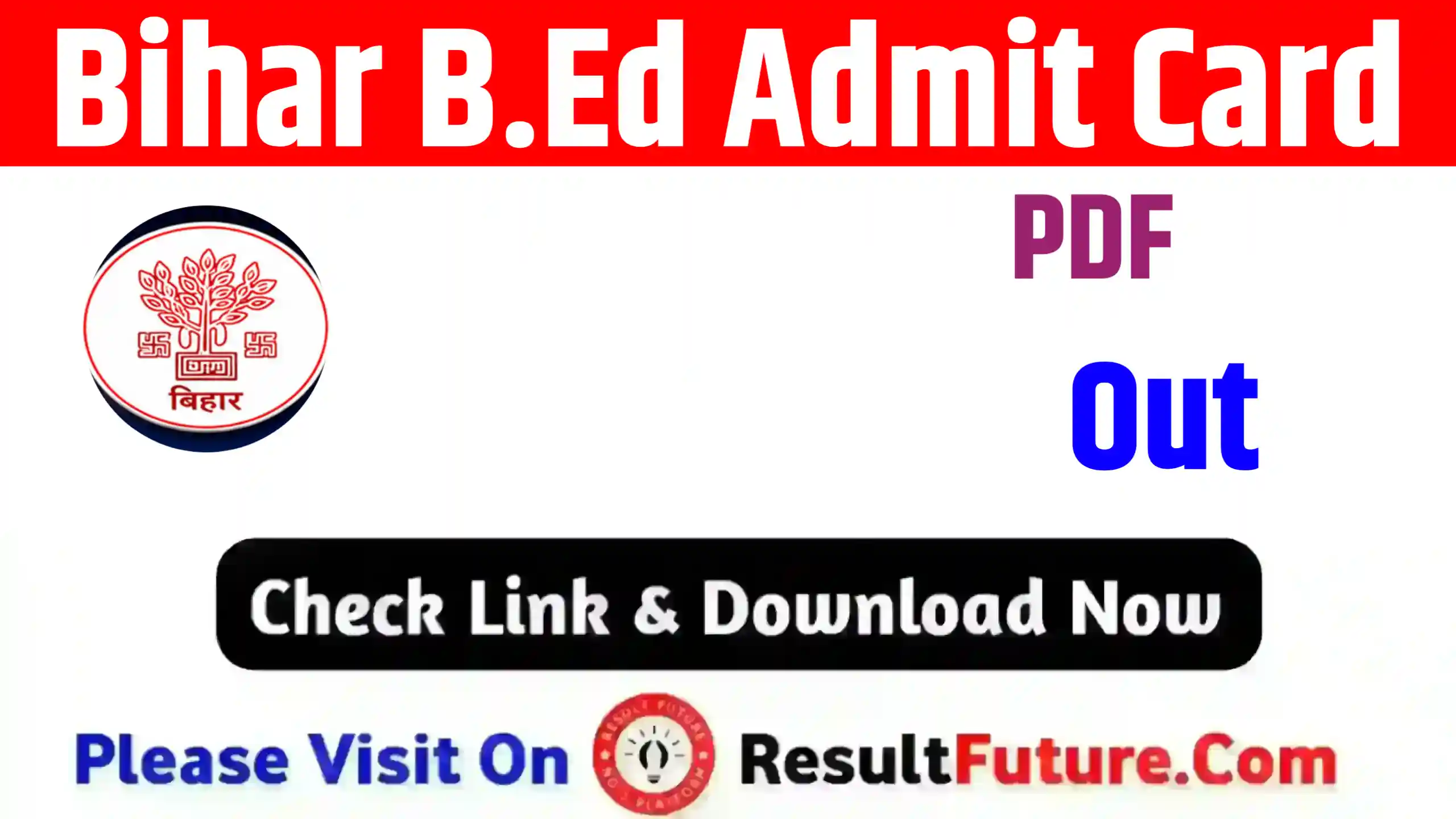 Bihar B.Ed Admit Card 2026