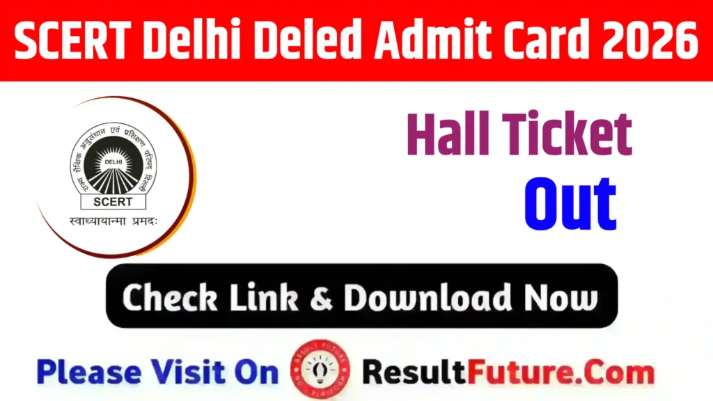 SCERT Delhi Deled Admit Card 2026