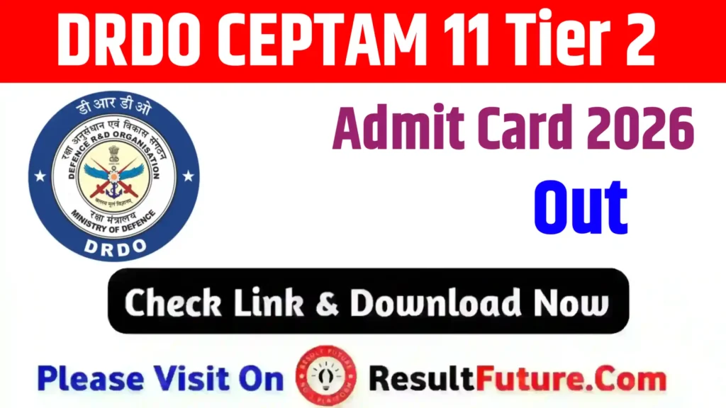 DRDO CEPTAM 11 Tier 2 Admit Card 2026