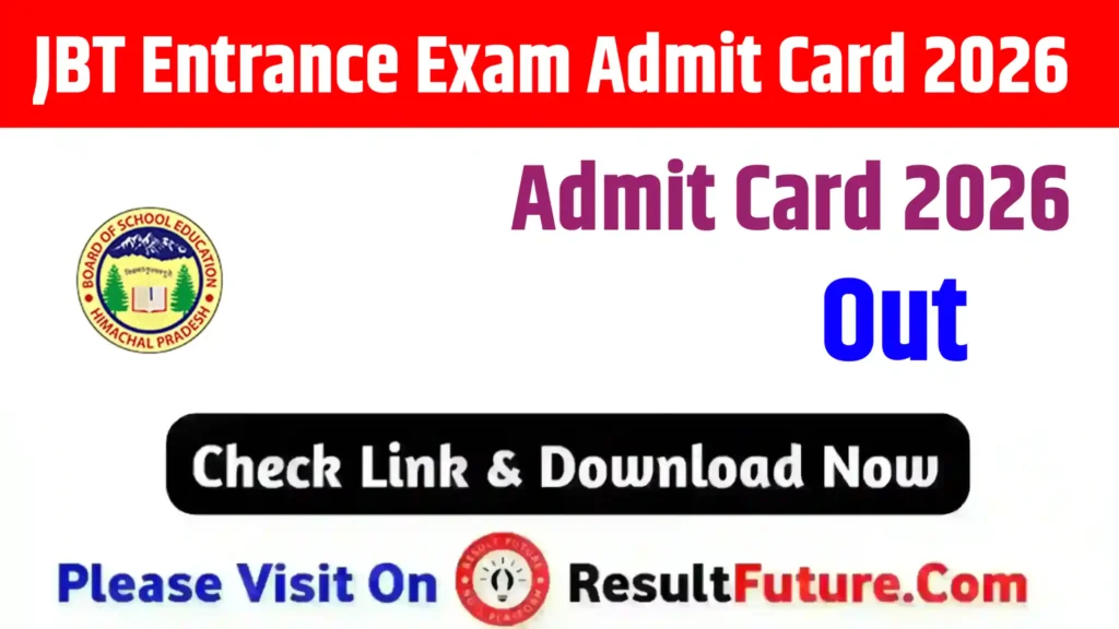 JBT Entrance Exam Admit Card 2026