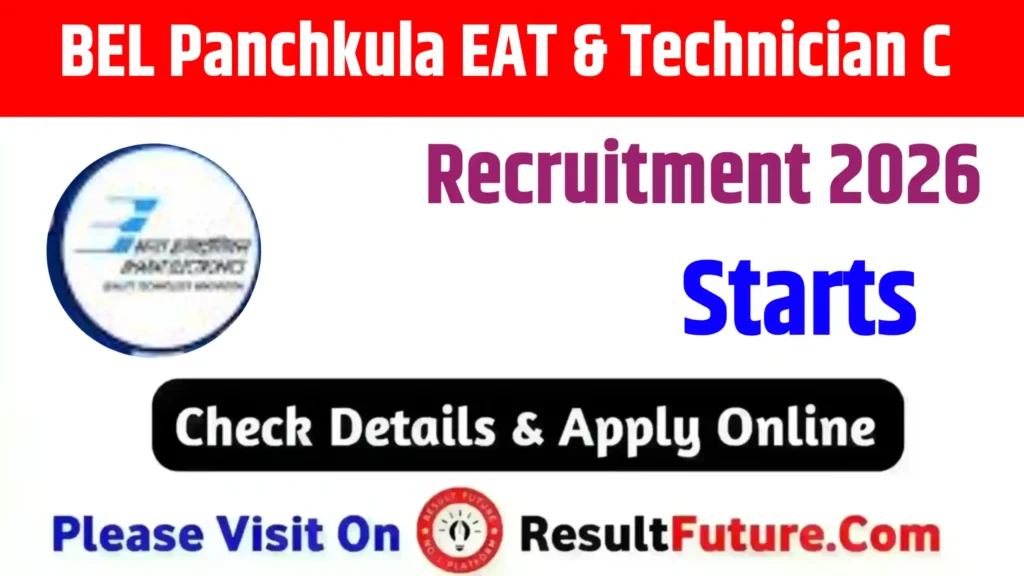 BEL Panchkula EAT & Technician C Recruitment 2026