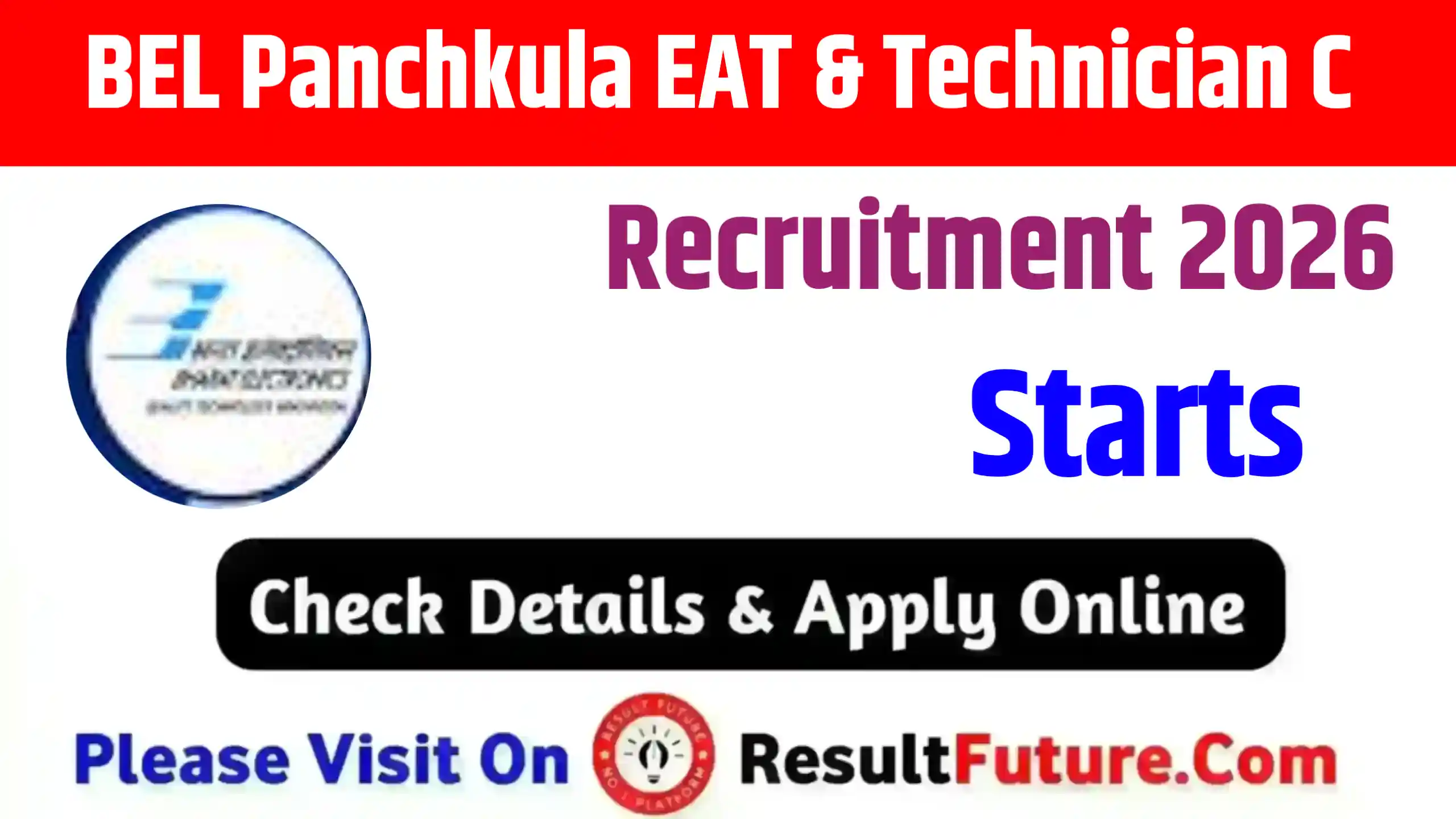 BEL Panchkula EAT & Technician C Recruitment 2026
