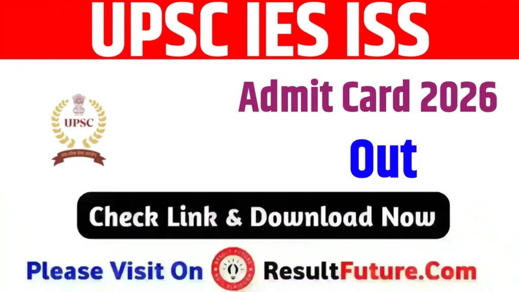 UPSC IES ISS Admit Card 2026