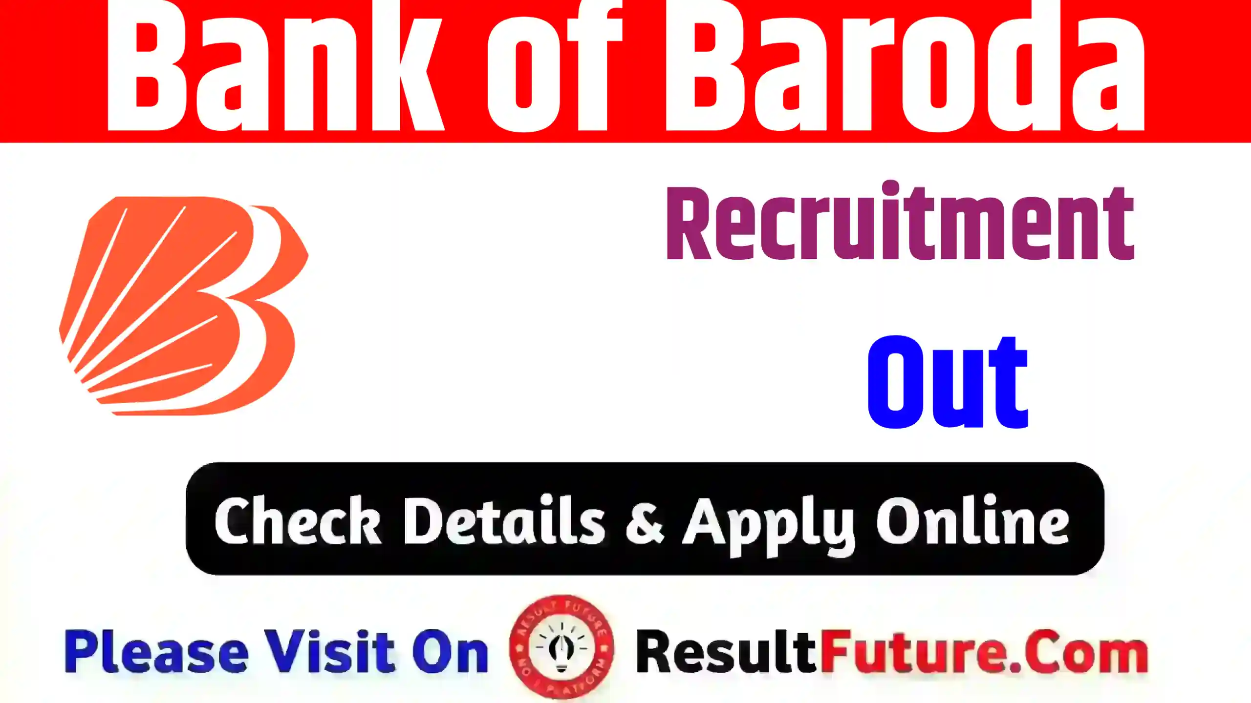 Bank of Baroda Recruitment 2026 : Form Apply
