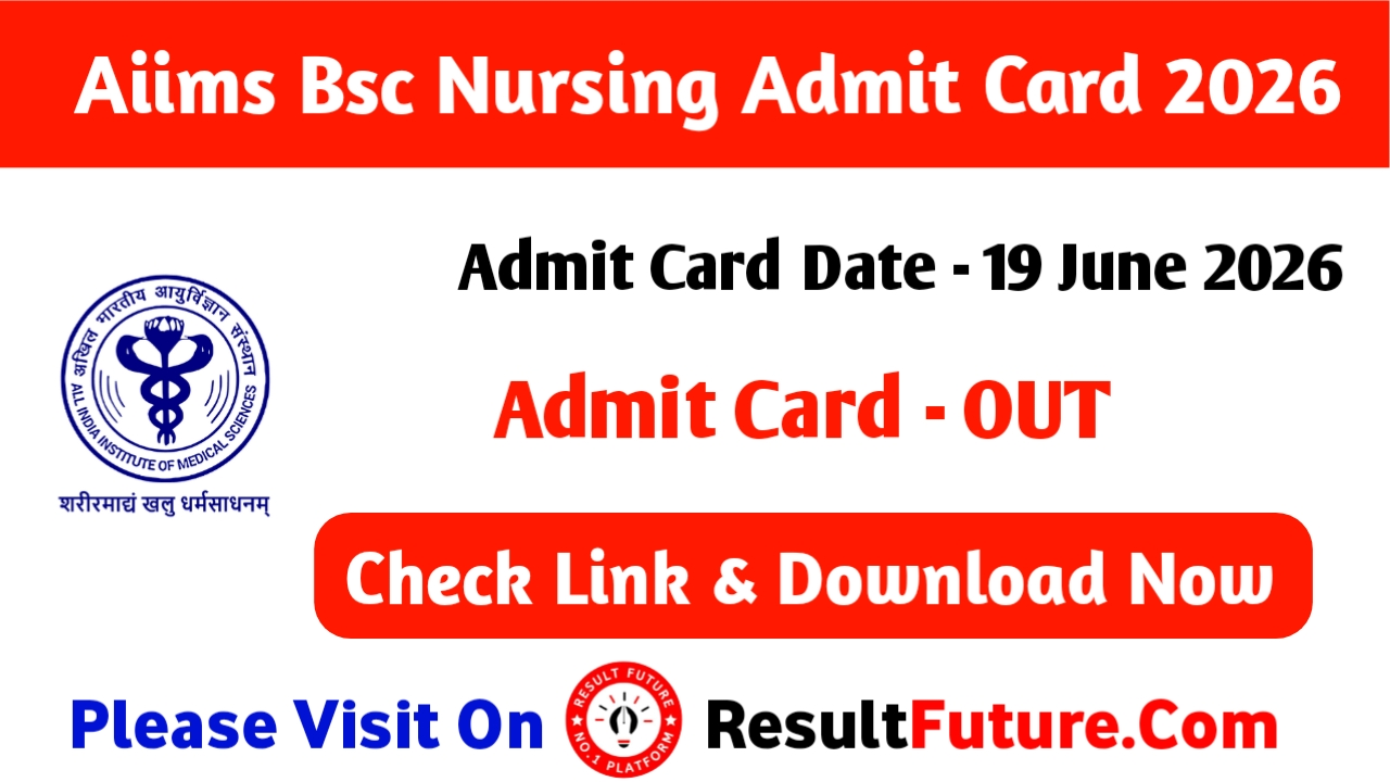AIIMS BSc Nursing Admit Card 2026