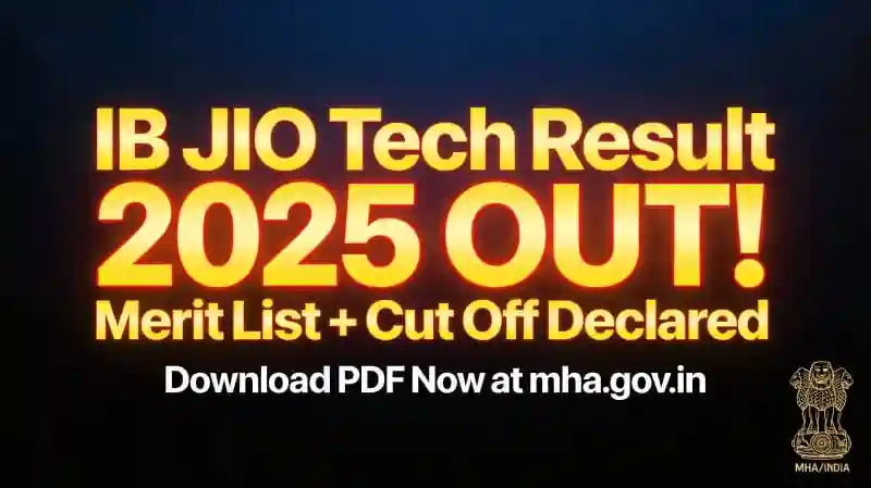 MHA IB Junior Intelligence Officer JIO / Tech Final Result 2026