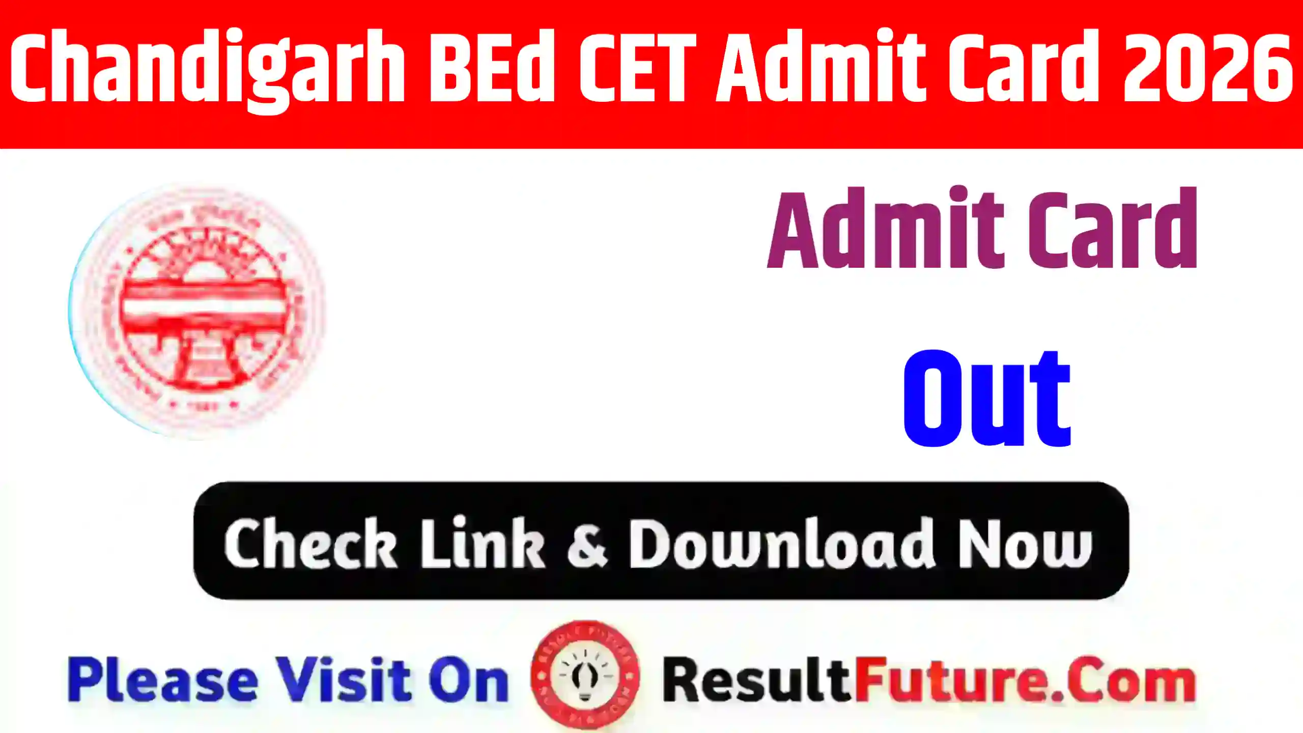 Chandigarh BEd CET Admit Card 2026