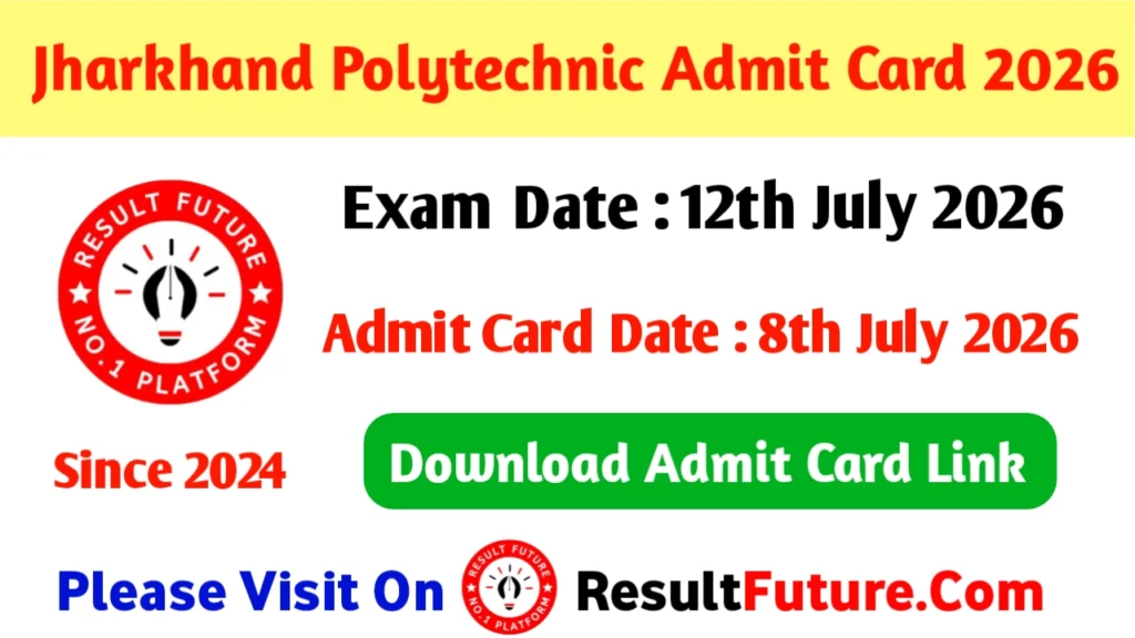 Jharkhand Polytechnic Admit Card 2026
