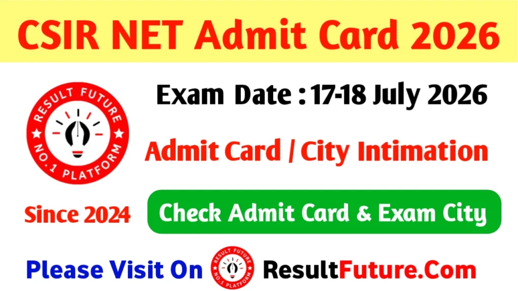 CSIR NET Admit Card 2026