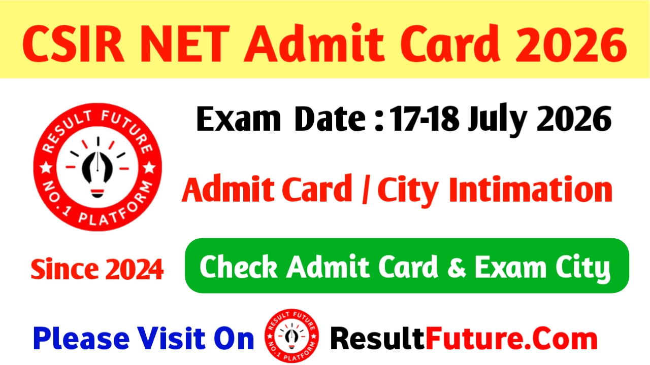 CSIR NET Admit Card 2026