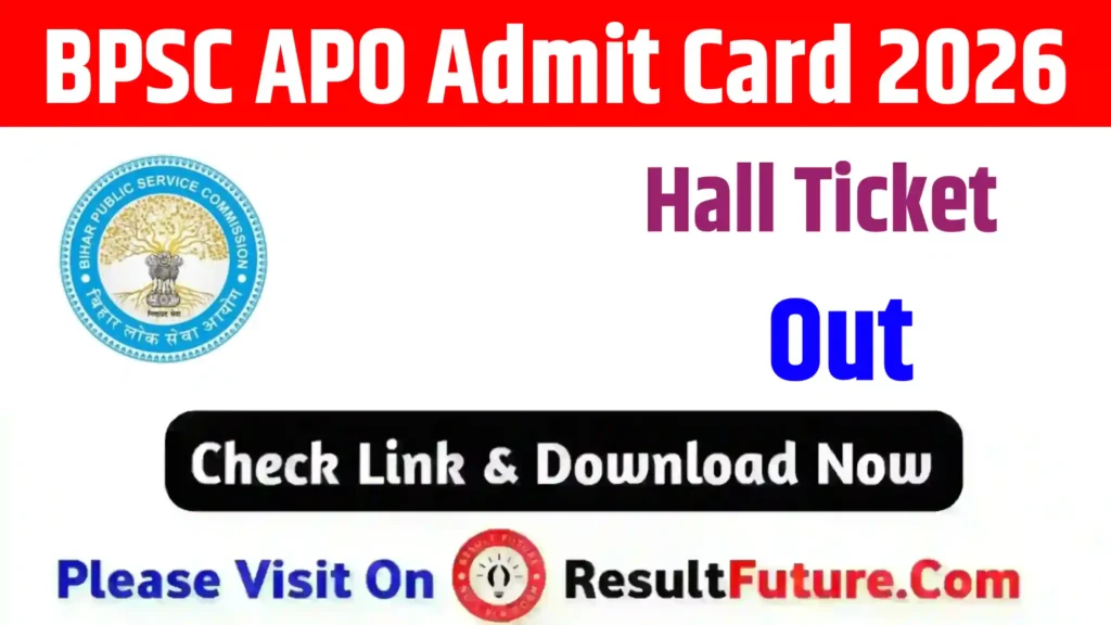 BPSC APO Admit Card 2026