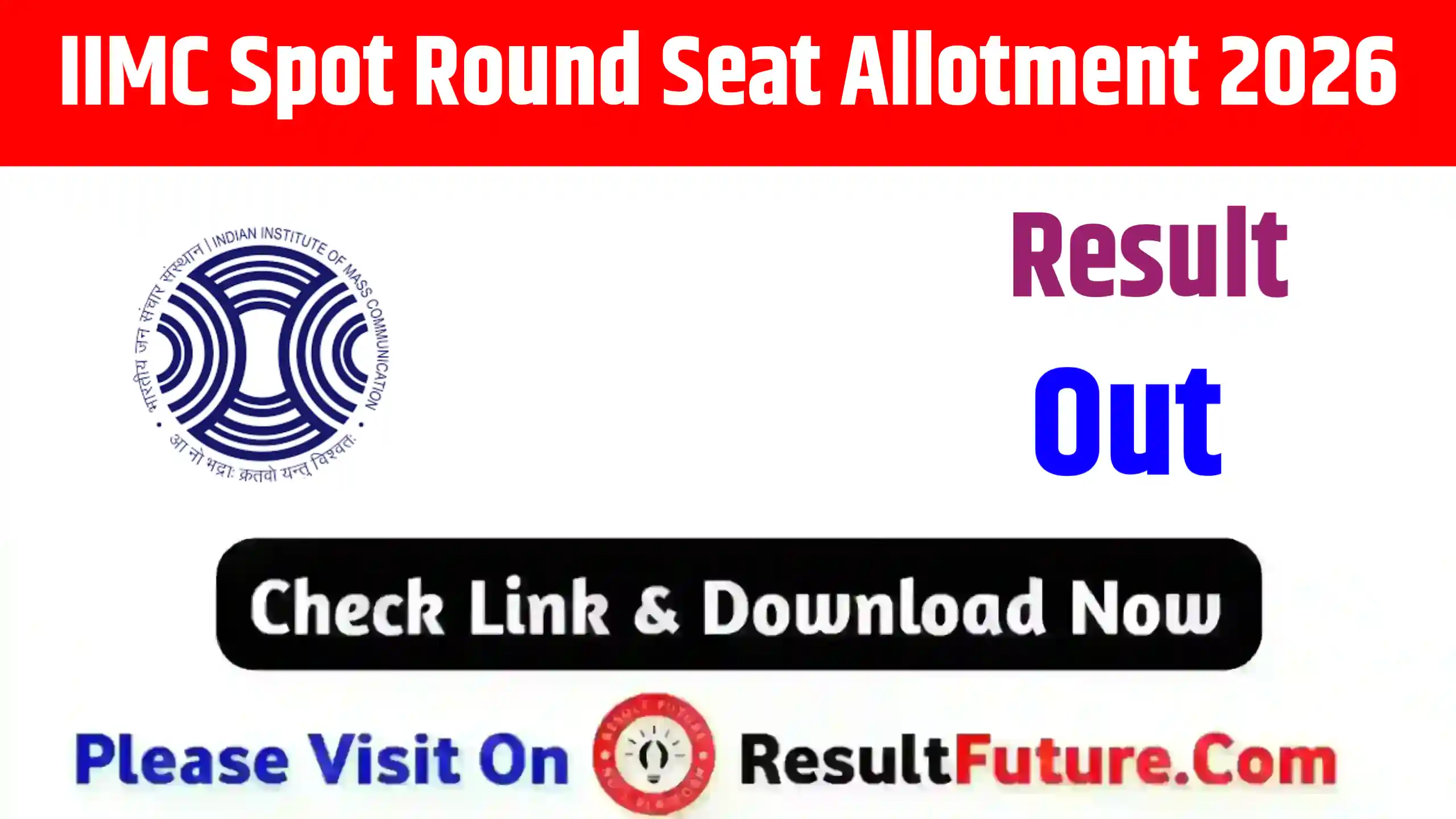 IIMC Spot Round Seat Allotment 2026