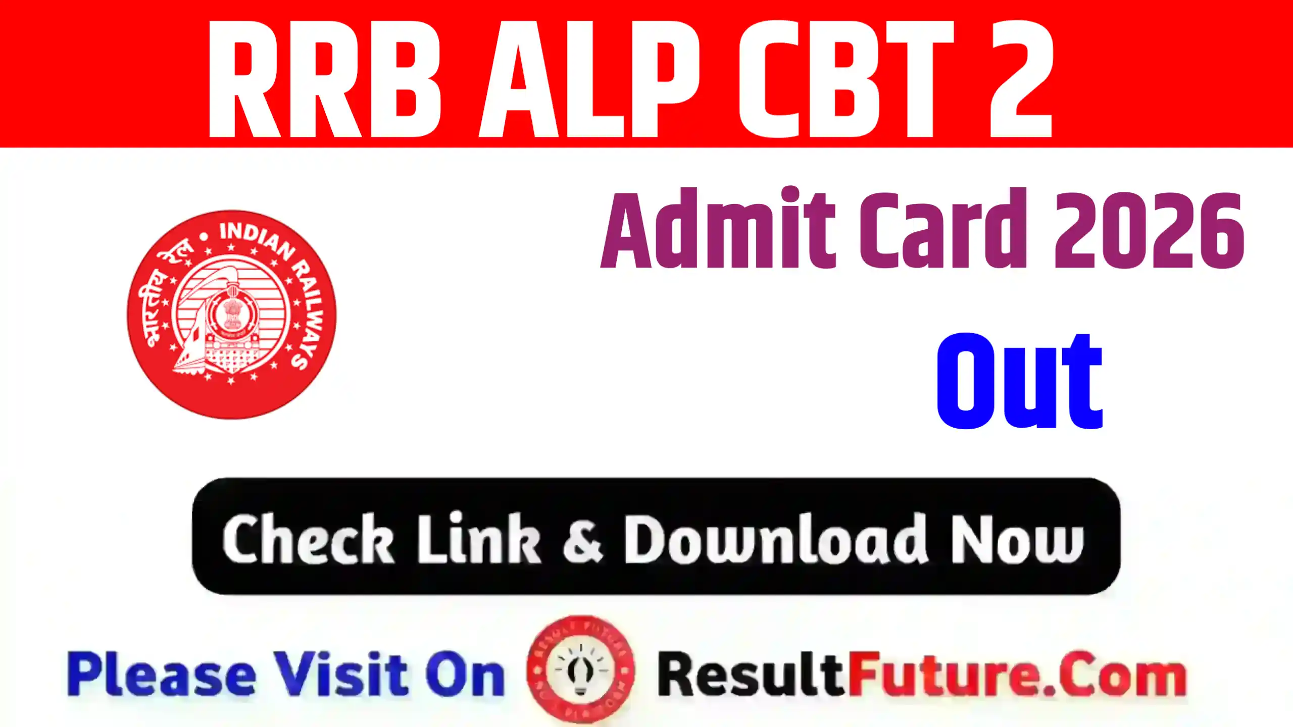 RRB ALP CBT 2 Admit Card 2026