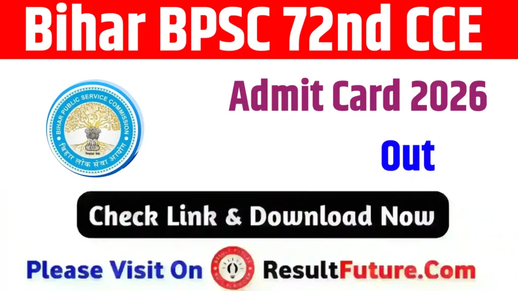 Bihar BPSC 72nd CCE Pre Admit Card 2026 : Download Link (Soon)
