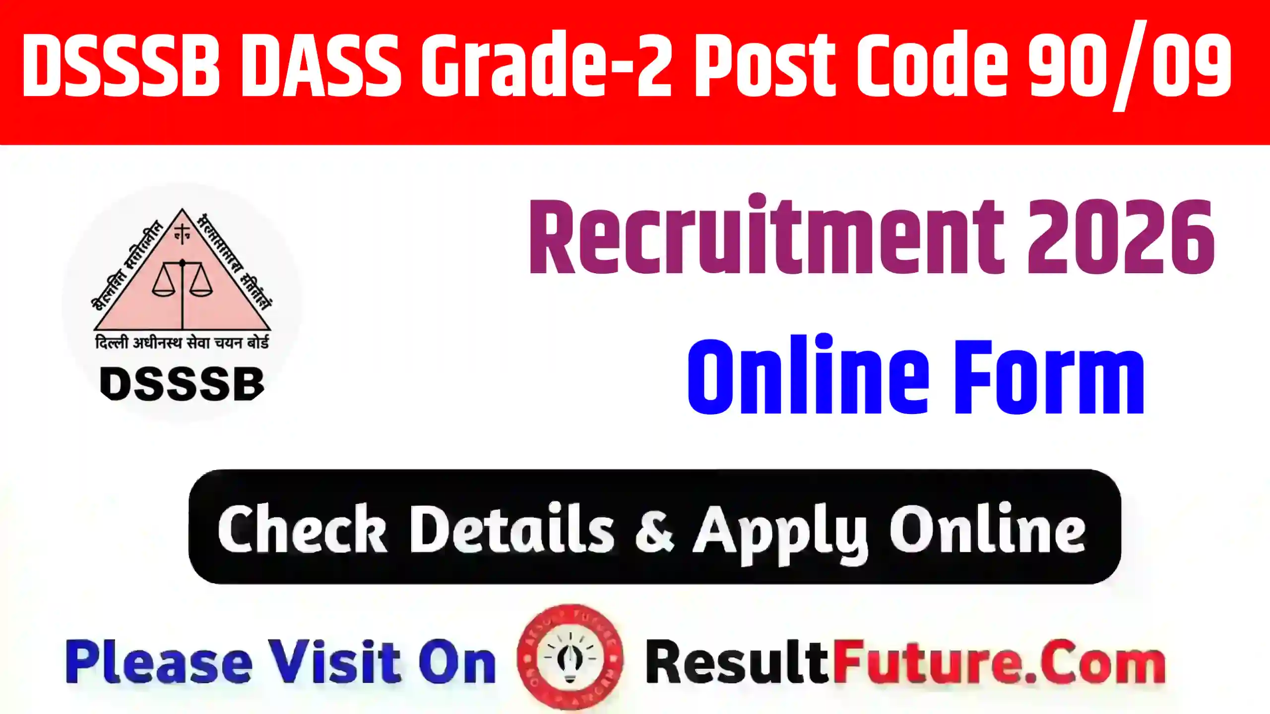 DSSSB DASS Grade-2 Post Code 90/09 Recruitment 2026