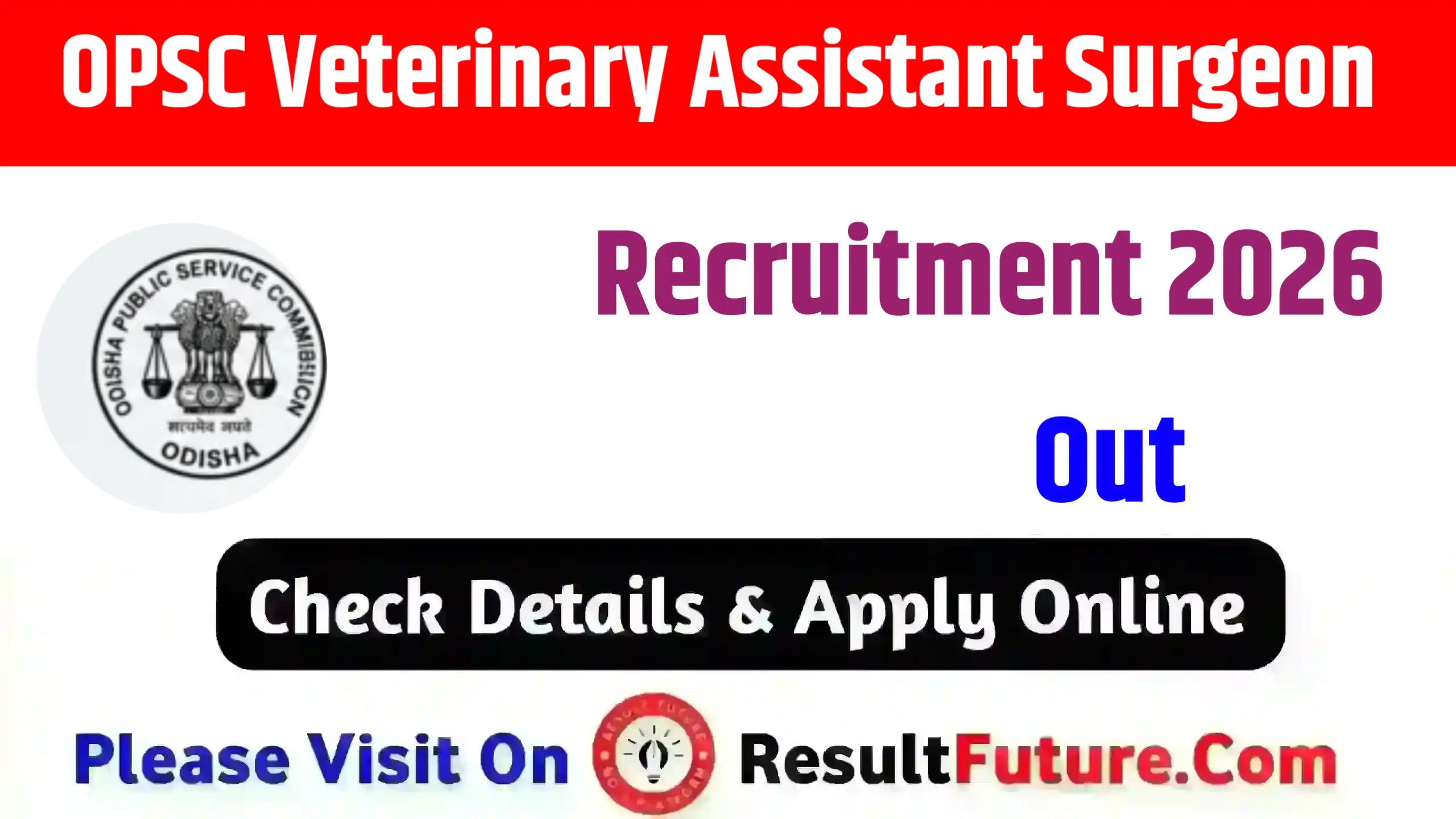 OPSC Veterinary Assistant Surgeon Recruitment 2026