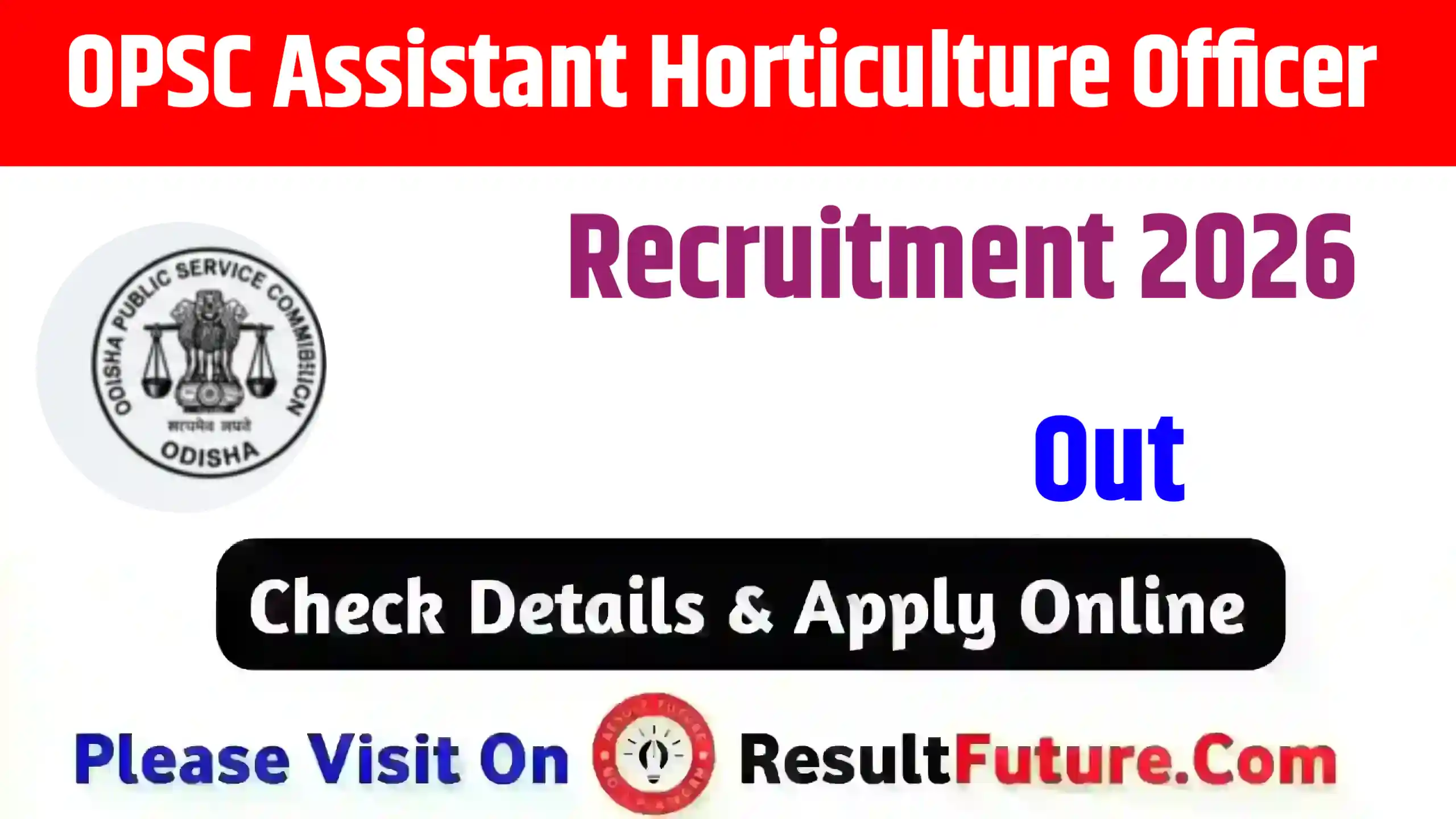 OPSC Assistant Horticulture Officer Recruitment 2026