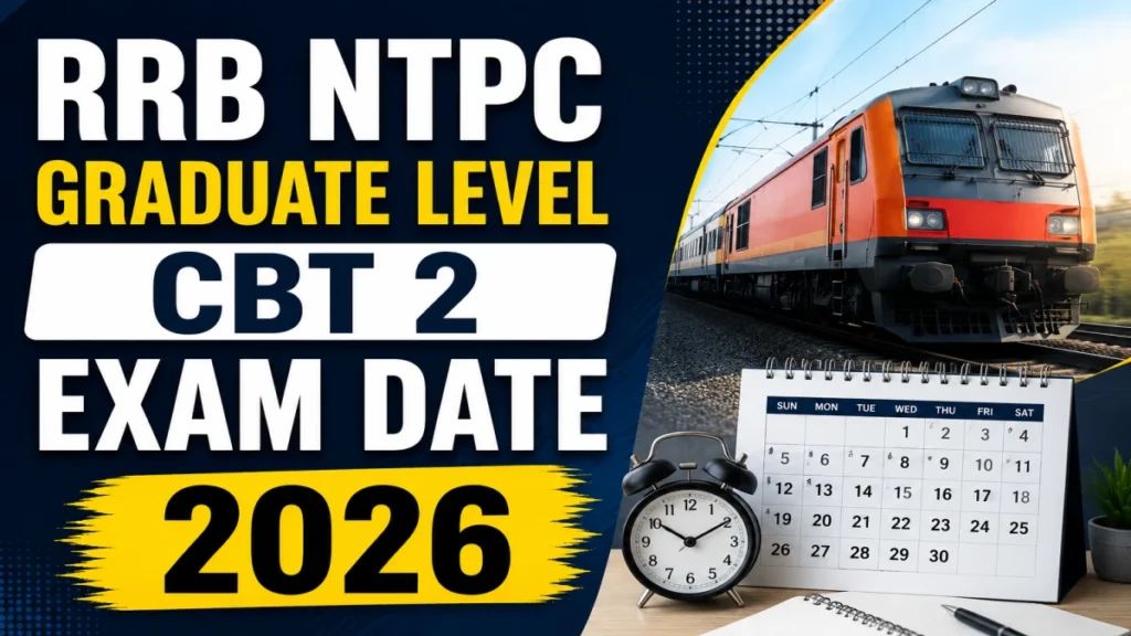 RRB NTPC Graduate Level CBT 2 Admit Card 2026