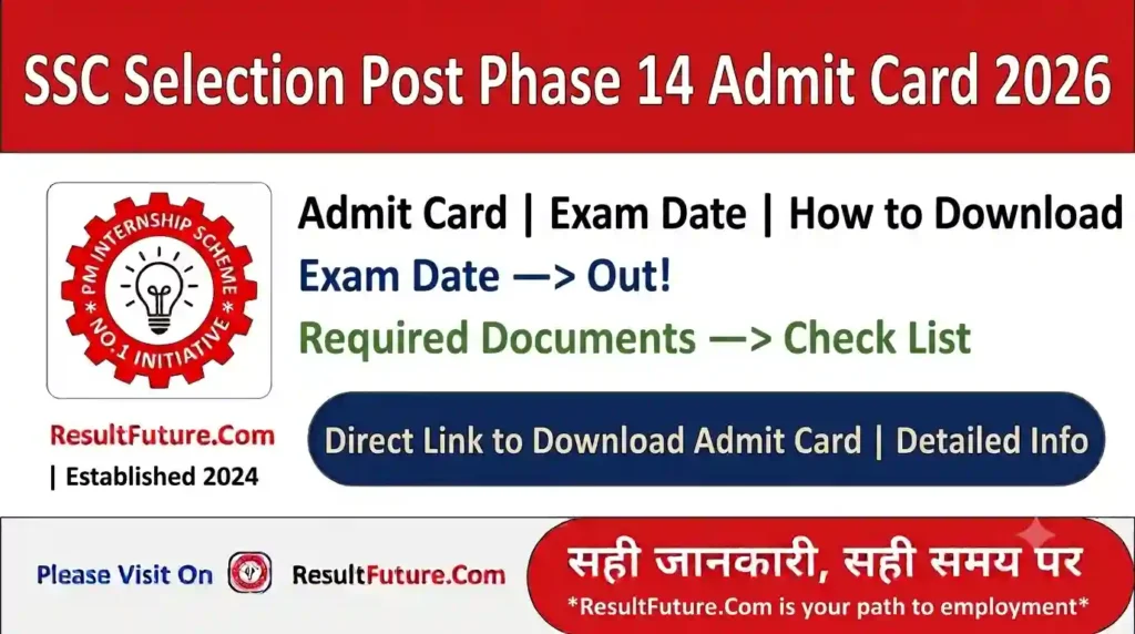 SSC Selection Post Phase 14 Admit Card 2026