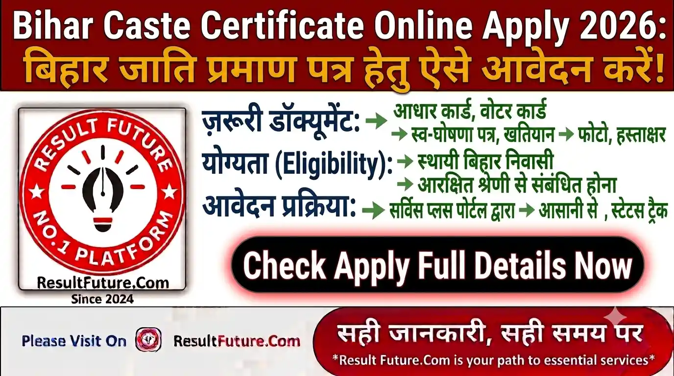 Bihar Cast Certificate Online Apply 2026