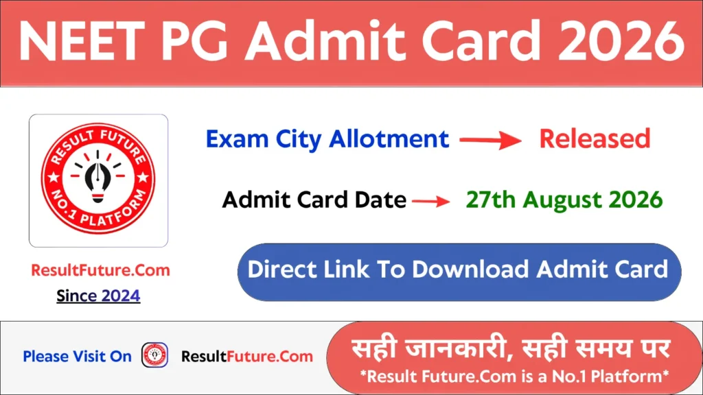 NEET PG Admit Card 2026