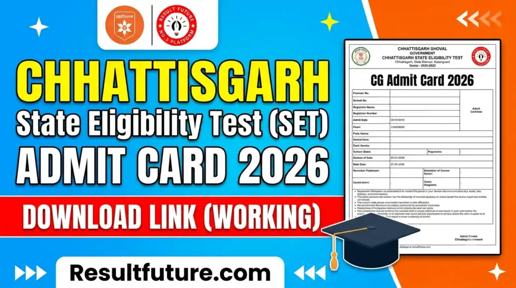 Chhattisgarh State Eligibility Test SET Admit Card 2026