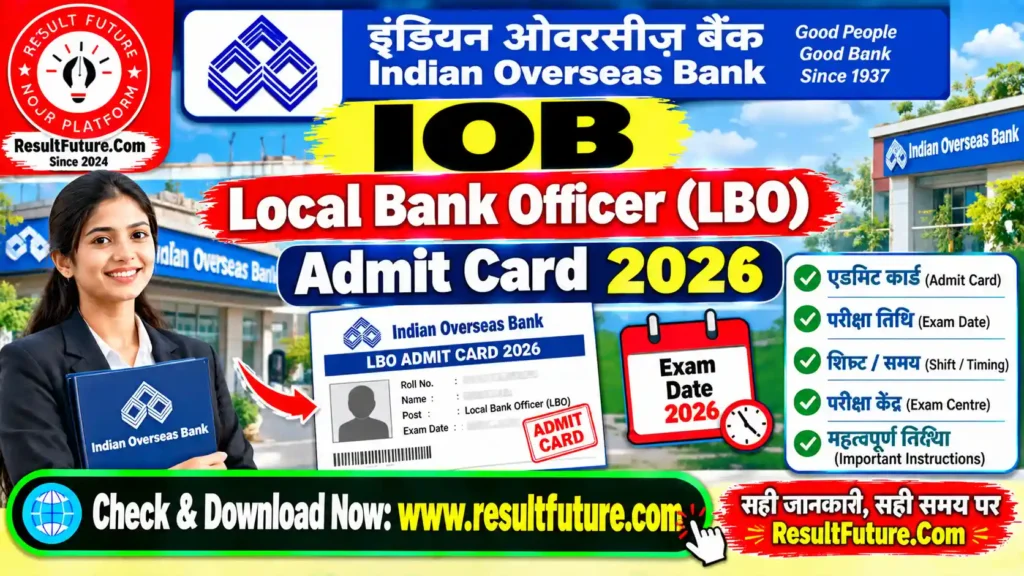 IOB Local Bank Officer (LBO) Admit Card 2026
