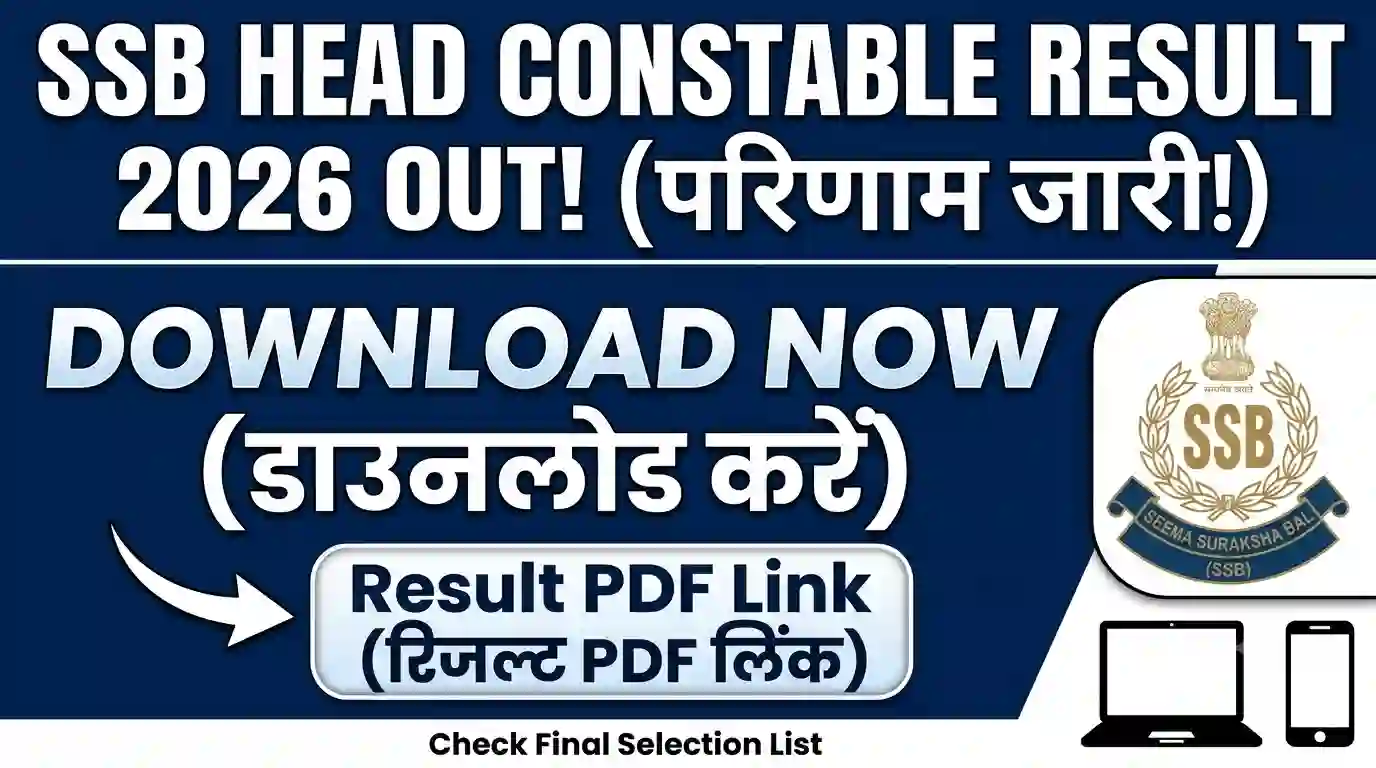 SSB Head Constable Result 2026: Download Now (Out)
