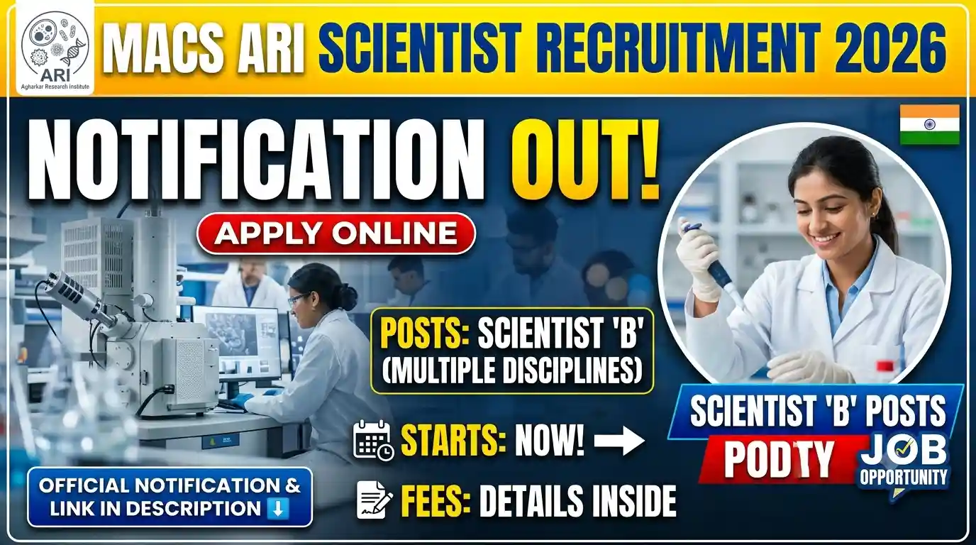 MACS ARI Scientist Recruitment 2026 Notification Out, Apply Online