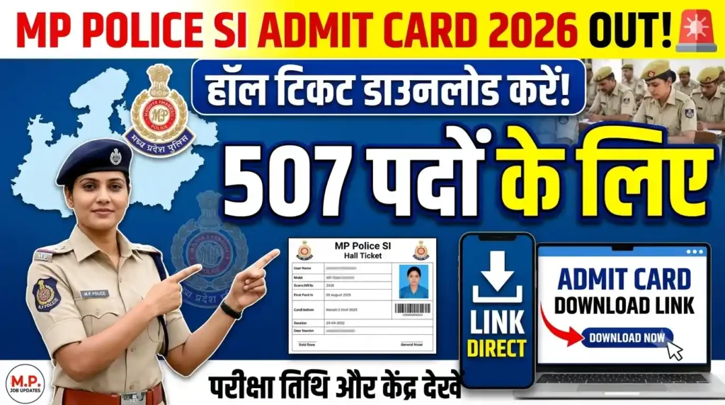 MP Police SI Admit Card 2026 For 507 Post Download Hall Ticket