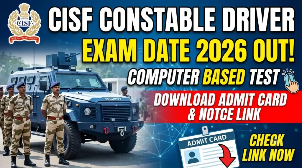 CISF Constable Driver Exam Date 2026